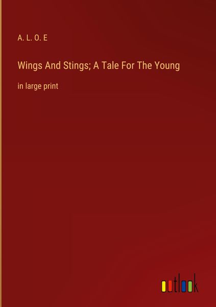 Produktbild: Wings And Stings; A Tale For The Young