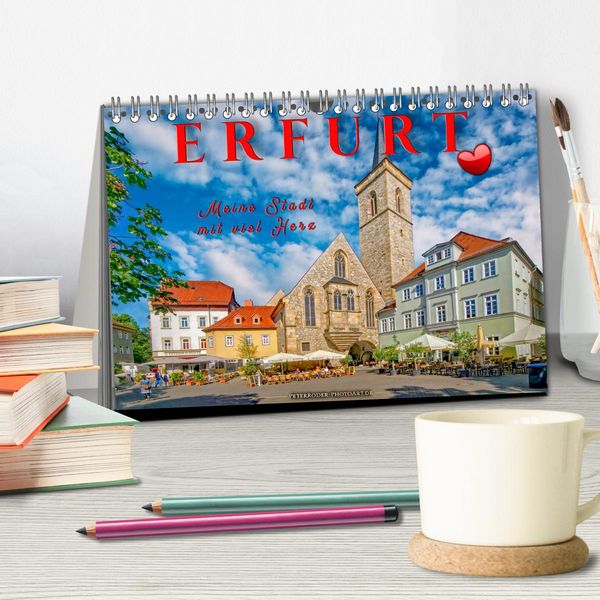 Produktbild: Erfurt - meine Stadt mit viel Herz (Tischkalender 2026 DIN A5 quer), CALVENDO Monatskalender