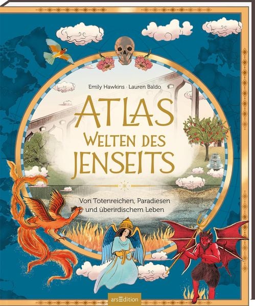 Atlas – Welten des Jenseits, Gebundene Ausgabe von Emily Hawkins, arsedition, 9783845859675
