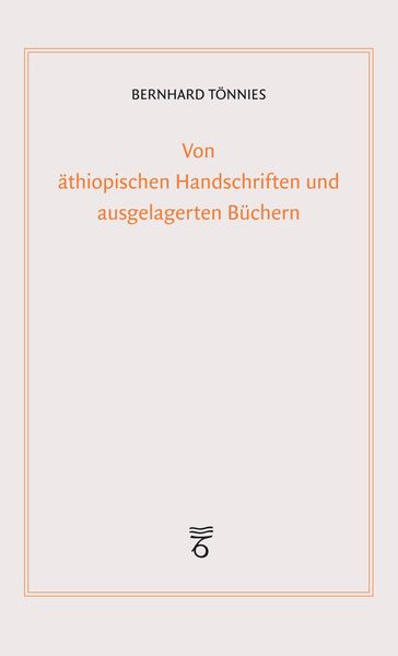 Produktbild: Von &auml;thiopischen Handschriften und ausgelagerten B&uuml;chern
