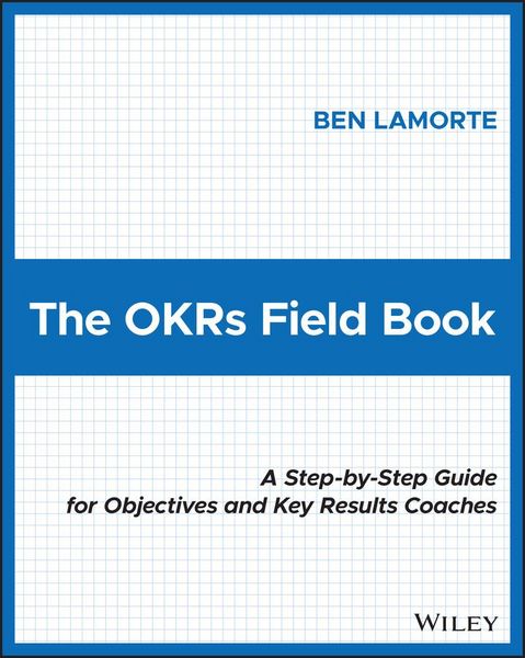 Produktbild: The OKRs Field Book