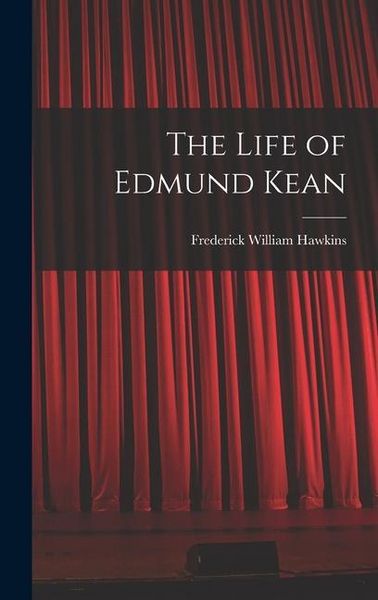 Produktbild: The Life of Edmund Kean
