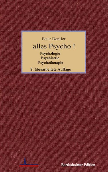 Alles Psycho !, Taschenbuch von Peter Dentler, BoD – Books on Demand, 9783752896350