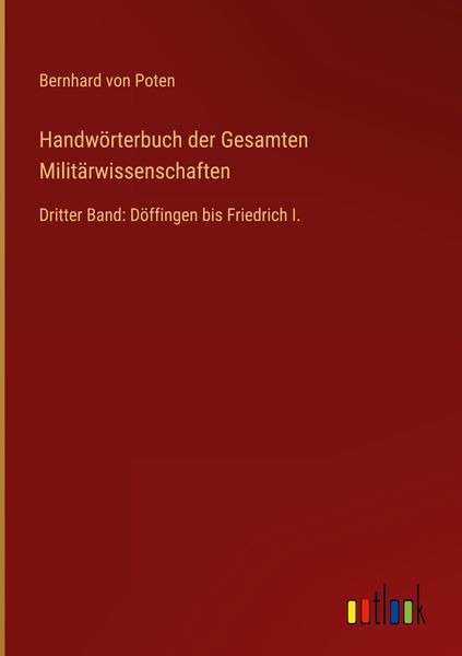 Handwörterbuch der Gesamten Militärwissenschaften