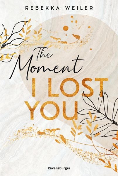 Produktbild: Lost-Moments-Reihe, Band 1 - The Moment I Lost You