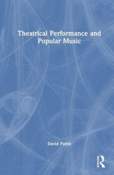 Produktbild: Theatrical Performance and Popular Music
