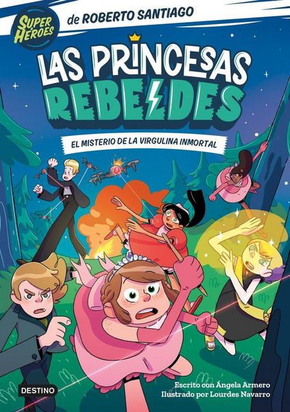 Produktbild: Las Princesas Rebeldes 1. El misterio de la virgulina inmortal