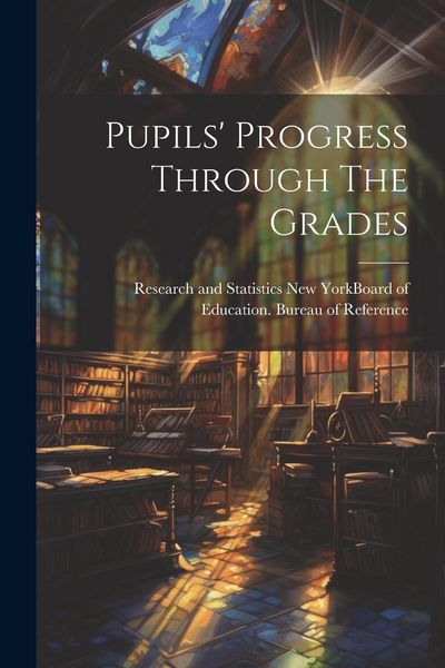 Produktbild: Pupils' Progress Through The Grades