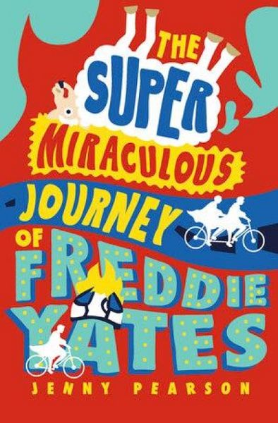 Produktbild: The Super Miraculous Journey of Freddie Yates