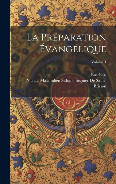 Produktbild: La Pr&eacute;paration &Eacute;vang&eacute;lique; Volume 1