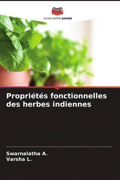 Produktbild: Propri&eacute;t&eacute;s fonctionnelles des herbes indiennes