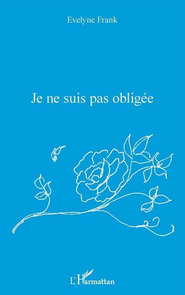 Produktbild: Je Ne Suis Pas Obligee