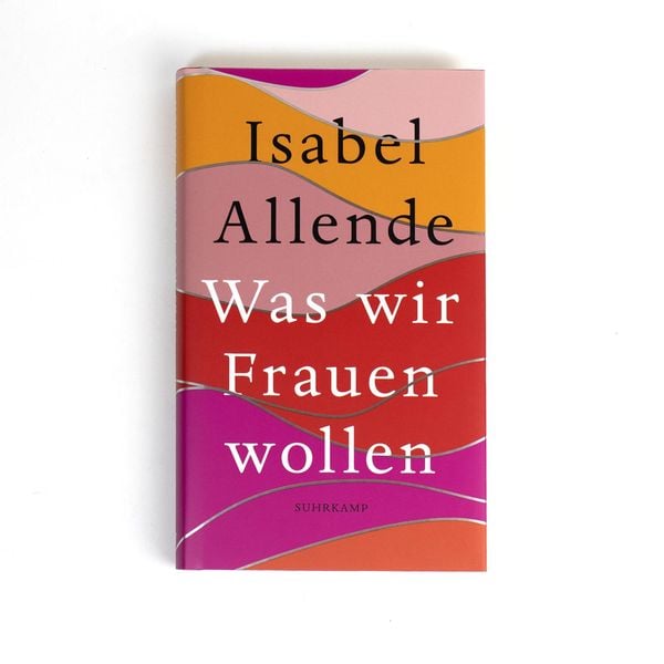 Was wir Frauen wollen