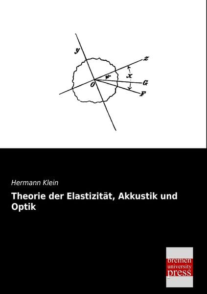Produktbild: Theorie der Elastizit&auml;t, Akkustik und Optik