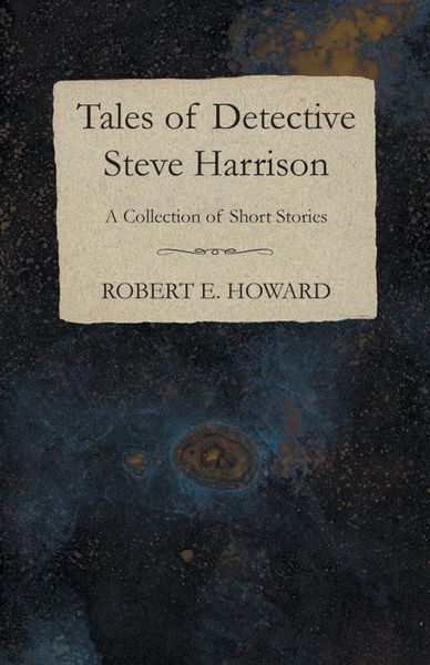 Produktbild: Tales of Detective Steve Harrison (A Collection of Short Stories)