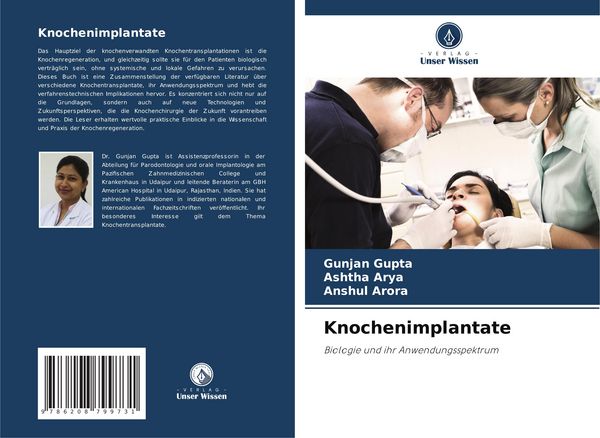 Knochenimplantate, Taschenbuch von Gunjan Gupta , Ashtha Arya , Anshul Arora, Verlag Unser Wissen, 9786208799731