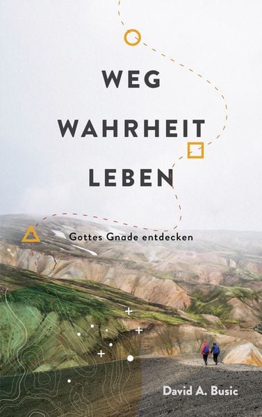 Produktbild: Weg, Wahrheit, Leben