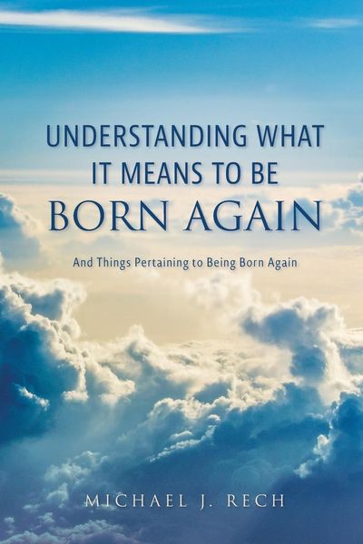 Produktbild: Understanding What It Means to Be Born Again