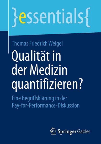 Produktbild: Qualit&auml;t in der Medizin quantifizieren?