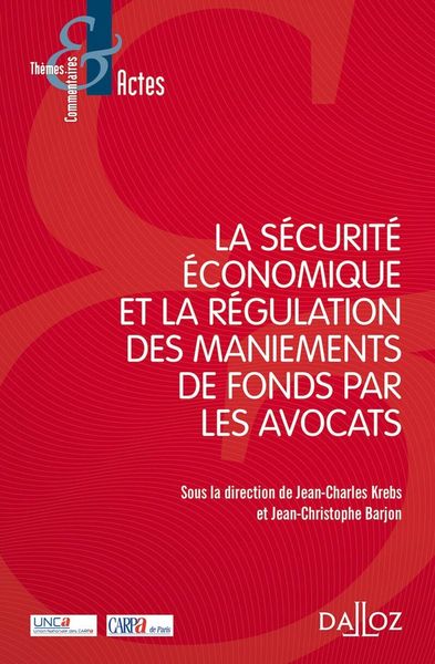 Produktbild: La Securite Economique et la Regulation des Maniements de Fonds Par