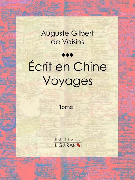Produktbild: &Eacute;crit en Chine : voyages