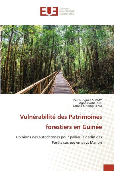 Produktbild: Vuln&eacute;rabilit&eacute; des Patrimoines forestiers en Guin&eacute;e