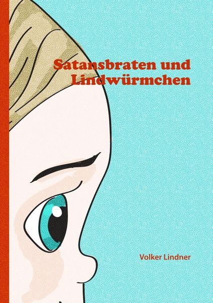 Produktbild: Satansbraten und Lindw&uuml;rmchen