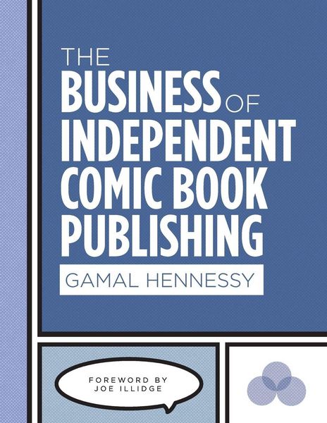 Produktbild: The Business of Independent Comic Book Publishing