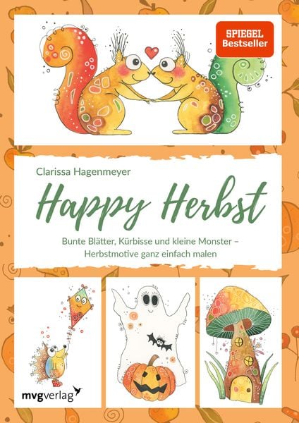 Happy Herbst, Gebundene Ausgabe von Clarissa Hagenmeyer, Mvg, 9783747402092
