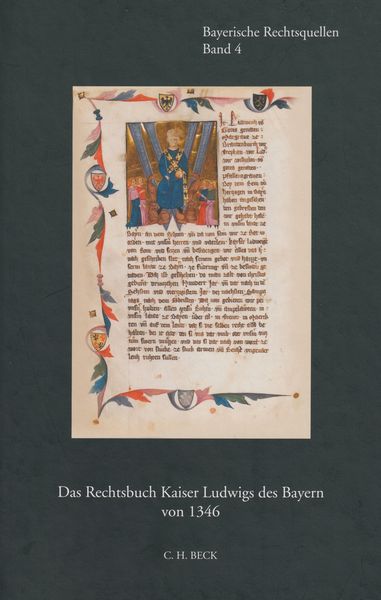 Produktbild: Das Rechtsbuch Kaiser Ludwigs des Bayern von 1346