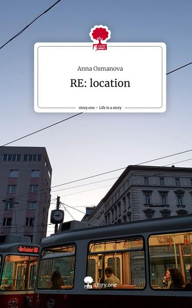Produktbild: RE: location. Life is a Story - story.one