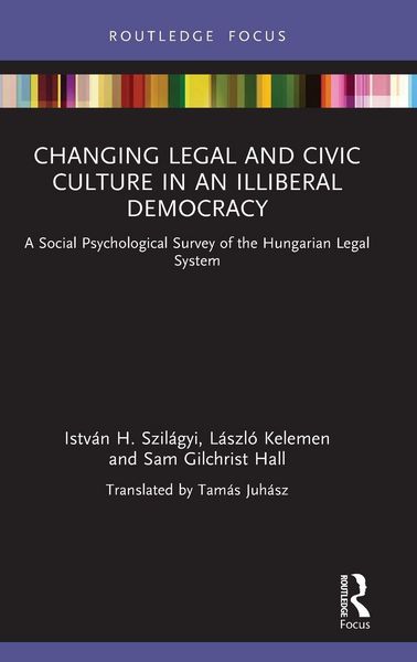 Produktbild: Changing Legal and Civic Culture in an Illiberal Democracy