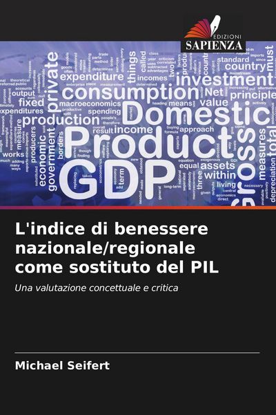 Produktbild: L'indice di benessere nazionale/regionale come sostituto del PIL