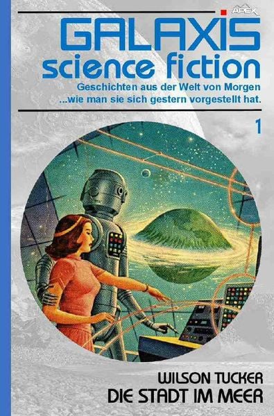 Produktbild: Galaxis Science Fiction, Band 1: die Stadt im Meer