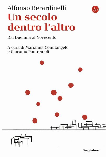 Produktbild: Un secolo dentro l'altro. Dal Duemila al Novecento