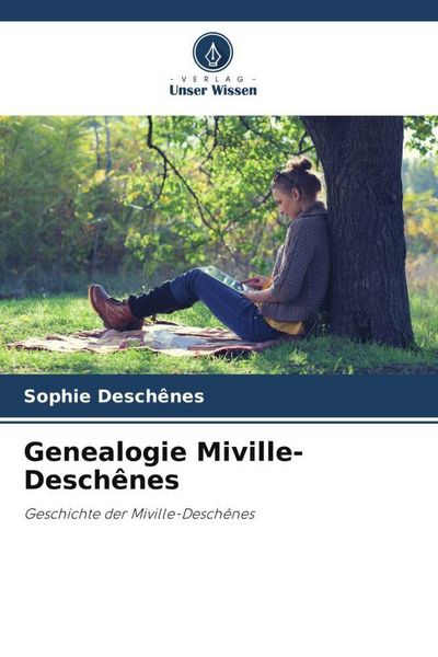 Produktbild: Genealogie Miville-Desch&ecirc;nes