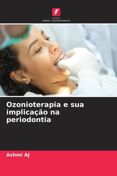 Produktbild: Ozonioterapia e sua implica&ccedil;&atilde;o na periodontia