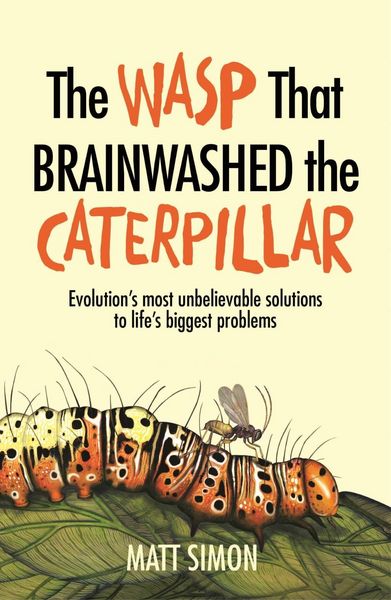 Produktbild: The Wasp That Brainwashed the Caterpillar