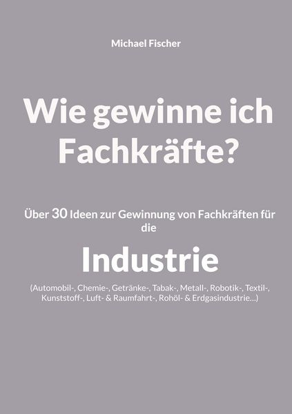 Produktbild: Wie gewinne ich Fachkr&auml;fte?