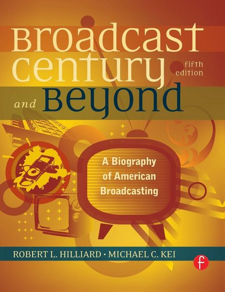 Produktbild: The Broadcast Century and Beyond
