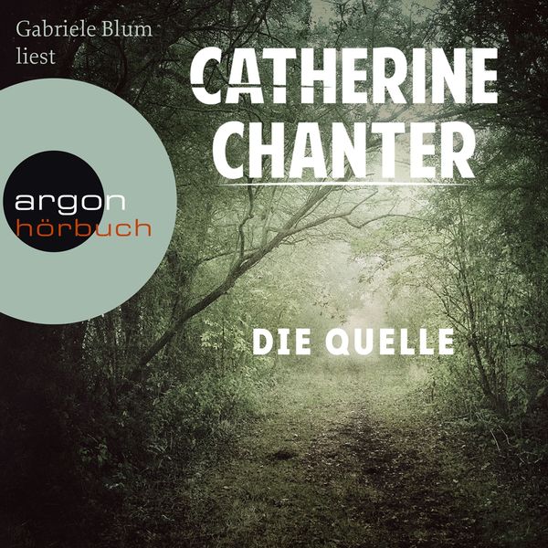 Die Quelle - Catherine Chanter, Audio, 9783732450596