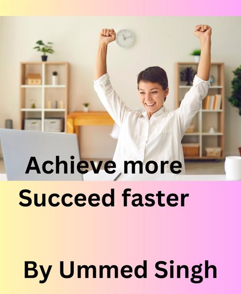 Produktbild: Achieve More Succeed Faster