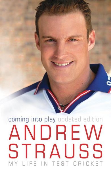 Produktbild: Andrew Strauss: Coming into Play - My Life in Test Cricket