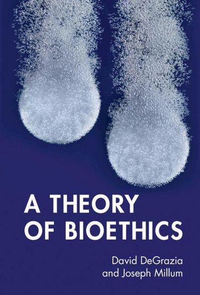 Produktbild: A Theory of Bioethics