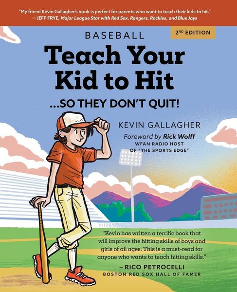 Produktbild: Teach Your Kid to Hit...So They Don't Quit