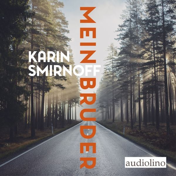 Mein Bruder - Karin Smirnoff, Audio, 4064066891480