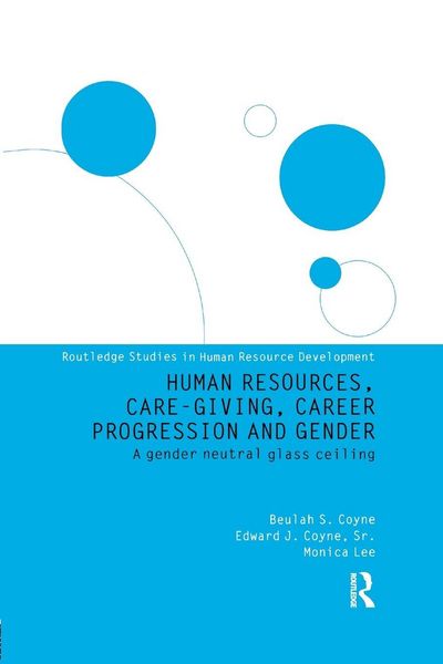 Produktbild: Human Resources, Care Giving, Career Progression and Gender