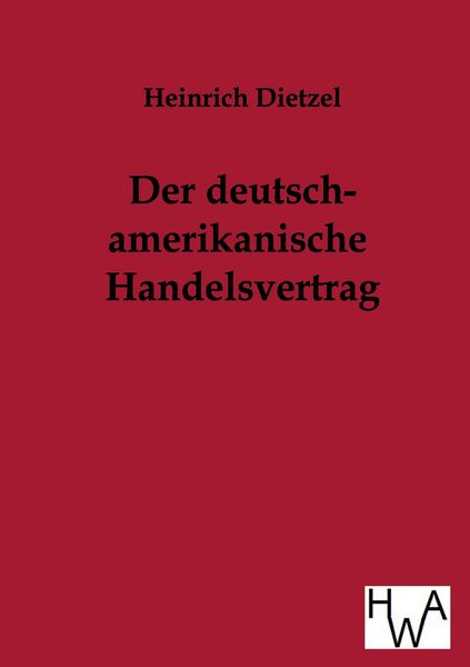 Produktbild: Der deutsch-amerikanische Handelsvertrag