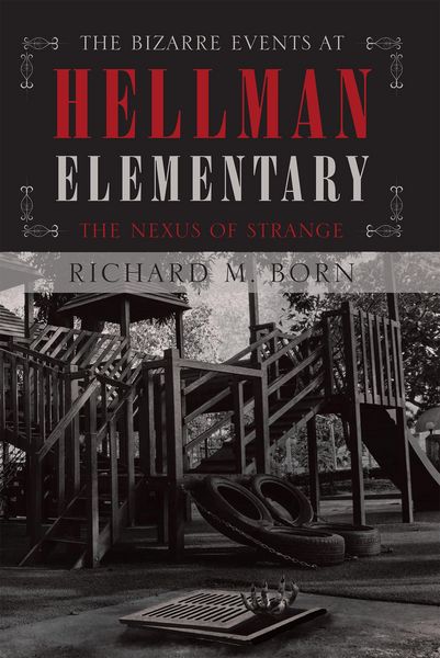 Produktbild: The Bizarre Events at Hellman Elementary