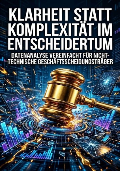 Produktbild: Klarheit statt Komplexit&auml;t im Entscheidertum